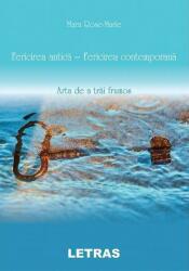 Fericirea antică, fericirea contemporană (ISBN: 9786060712244)