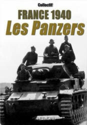France 1940: Les Panzers - Jean-Yves Mary (ISBN: 9782840483175)