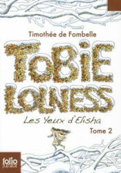 TOBIE LOLNESS T2 - Timothée de Fombelle (ISBN: 9782070629466)