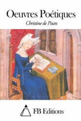 Oeuvres Poétiques - Christine De Pisan, Fb Editions (ISBN: 9781505629439)