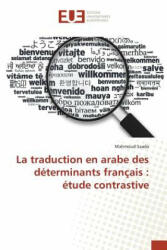 traduction en arabe des determinants francais - Saada Mahmoud (ISBN: 9783841677082)