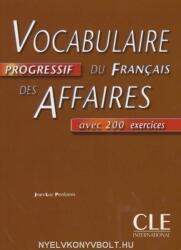 VOCABULAIRE PROGRESSIF DU FRANCAIS DES AFFAIRES NIVEAU INTERMEDIAIRE - Jean-Luc Penfornis (ISBN: 9782090338034)