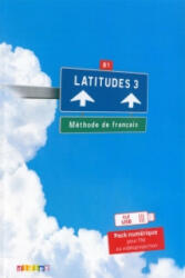 Komplet 4ks Latitudes 3 učebnice + pracovní sešit + příručka učitele + DVD - R. Merieux, Yves Loiseau (ISBN: 9782278069880)