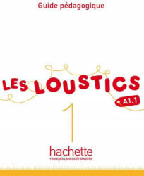 Les Loustics - Hugues Denisot, Marianne Capouet, Denisot (ISBN: 9782011559098)