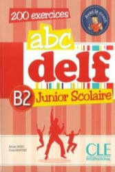 ABC DELF B2 Junior scolaire+CD - Adrein Payet (ISBN: 9782090381856)