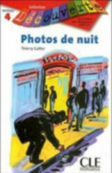 DECOUVERTE 4 PHOTOS DE NUIT - Thierry Gallier (ISBN: 9782090315561)
