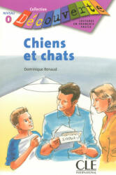 DECOUVERTE 0 CHIEN a CHATS - Dominique Renaud (ISBN: 9782090315073)