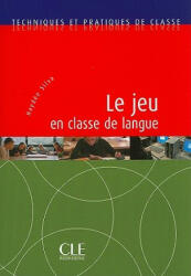 Techniques et pratiques de classe - Helen Silva (ISBN: 9782090353495)