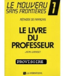 Le nouveau sans frontieres 1 guide pédagogique - Jacky Girardet (ISBN: 9782190334561)