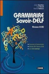 Grammaire Savoir-DELF - PARODI, VALLACCO (ISBN: 9788853012432)