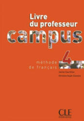 Campus 4 guide pédagogique - Janine Courtillon, Christine Guyot-Clément (ISBN: 9782090333169)