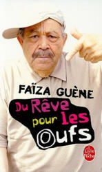Du reve pour les oufs - Faiza Guene (ISBN: 9782253121862)