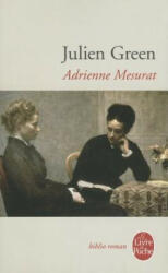 Adrienne Mesurat - J. Green, Jean Giono (ISBN: 9782253001904)