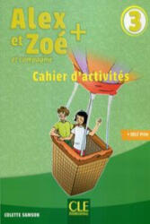 Alex et Zoe + - Samson Colette (ISBN: 9782090384314)