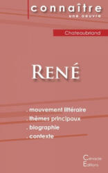 Fiche de lecture Rene de Chateaubriand (Analyse litteraire de reference et resume complet) - François-René De Chateaubriand (ISBN: 9782367887982)