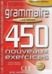 Grammaire 450 nouveaux exercices Débutant Livre+corrigés (ISBN: 9782090337402)