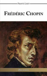 Frederic Chopin - Franz Liszt (ISBN: 9781910220511)