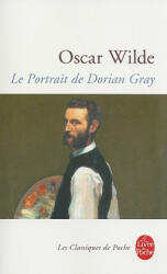 Le Portrait de Dorian Gray - Oscar Wilde, Jean-Pierre Naugrette, Vladimir Volkoff (ISBN: 9782253002888)