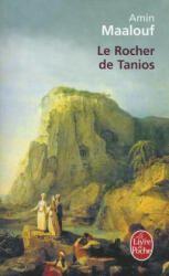 Le Rocher de Tanios - A. Maalouf, Maalouf (ISBN: 9782253138914)