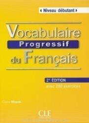 Vocabulaire progressif du francais - 2me édition - Livre + CD audio - Claire Miquel (ISBN: 9782090381269)