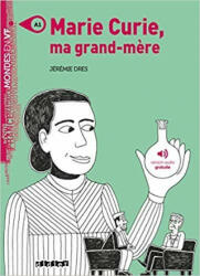 Marie Curie ma grand-mere A1 - Dres Jeremie (ISBN: 9782278094417)