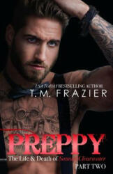 Preppy, Part Two - T M Frazier (ISBN: 9781978254008)