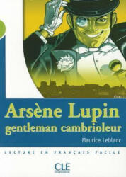 MISE EN SCENE 2 ARSENE LUPIN, GENTLEMAN CAMBRIOLEUR - Catherine Barnoud-Bedel, Maurice Leblanc (2003)