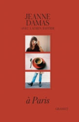 A Paris - Jeanne Damas, Lauren Bastide (2017)