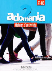 Céline Himber, Fabienne Gallon, Alice Reboul: Adomania 2 : Cahier d'activités + CD audio + Parcours digital (2016)