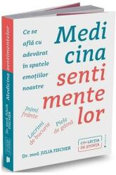 Medicina sentimentelor (ISBN: 9786067224252)