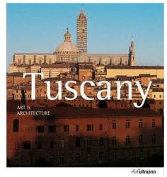 Tuscany: Art and Architecture (ISBN: 9783848003211)