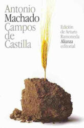 Campos de Castilla - Antonio Machado, Arturo Ramoneda (2013)