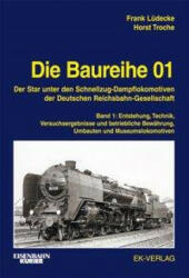 Die Baureihe 01 - Band 1 - Horst Troche (ISBN: 9783844660401)