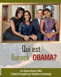 Qui est Barack Obama? - Okyere Bonna (ISBN: 9781479388158)