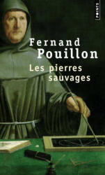 Pierres Sauvages(les) - Fernand Pouillon (ISBN: 9782757805312)