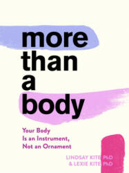 More Than A Body - Lindsay Kite (ISBN: 9780358229247)