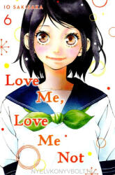 Love Me, Love Me Not, Vol. 6 (ISBN: 9781974713141)