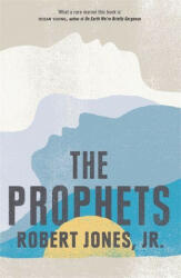 Prophets - Robert Jones Jr (ISBN: 9781529405705)