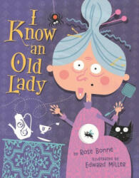 I Know an Old Lady - Edward Miller (ISBN: 9781641240789)