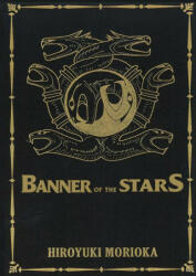Banner of the Stars Volumes 1-3 Collector's Edition - Giuseppe Martino (ISBN: 9781718350717)