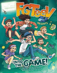 FGTeeV Presents: Into the Game! (ISBN: 9780062933683)