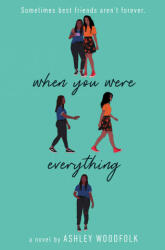 When You Were Everything (ISBN: 9781524715946)
