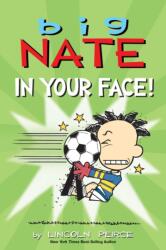 Big Nate: In Your Face! (ISBN: 9781524864774)