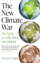 New Climate War - Michael E. Mann (2021)