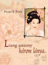 Pearl S. Buck: Liang asszony három lánya Antikvár (ISBN: 9789639633520)
