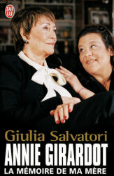 Annie Girardot: La Memoire de Ma Mere - Giulia Salvatori (ISBN: 9782290012581)