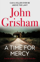 Time for Mercy - John Grisham (ISBN: 9781529349917)
