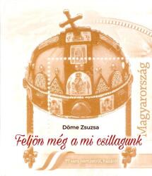 Feljön még a mi csillagunk (2021)