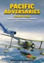 Pacific Adversaries - Volume Four - Claringbould, Michael (ISBN: 9780648926221)