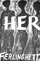 Lawrence Ferlinghetti - Her - Lawrence Ferlinghetti (ISBN: 9780811200424)